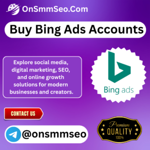 Buy Bing Ads Accounts